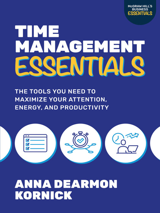 Title details for Time Management Essentials by Anna Dearmon Kornick - Wait list